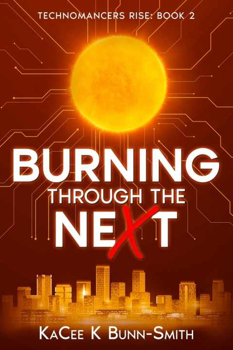 Book Burning through the neXt KaCee K Bunn-Smith