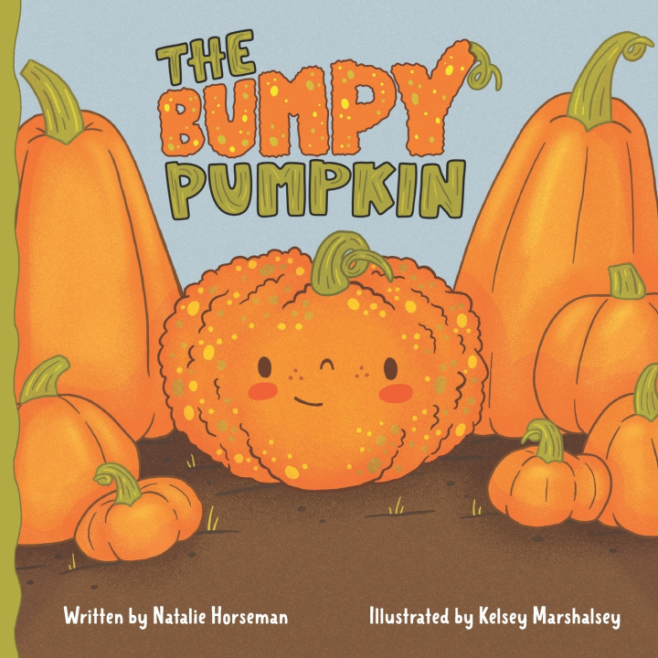 Βιβλίο The Bumpy Pumpkin Natalie Horseman