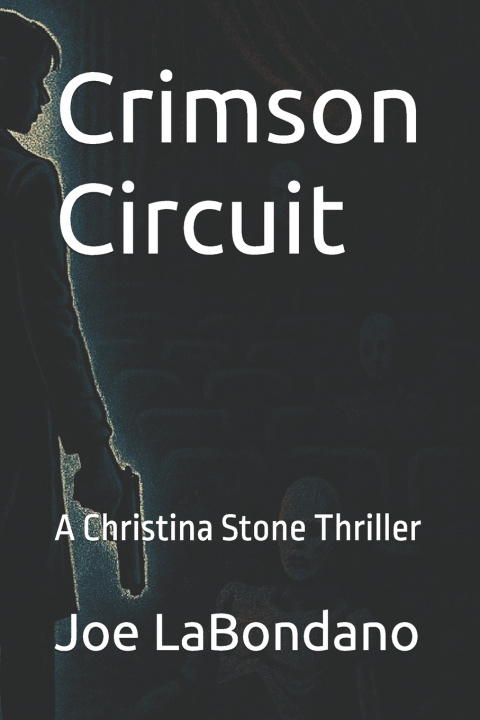 Knjiga Crimson Circuit Joe LaBondano