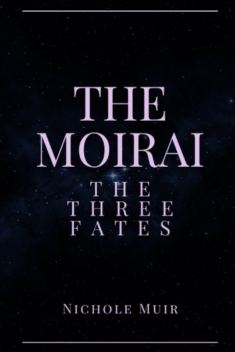 Knjiga The Moirai Nichole MUIR