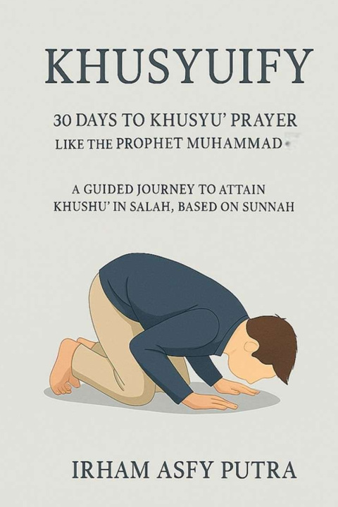 Kniha Khusyuify Irham Asfy Putra
