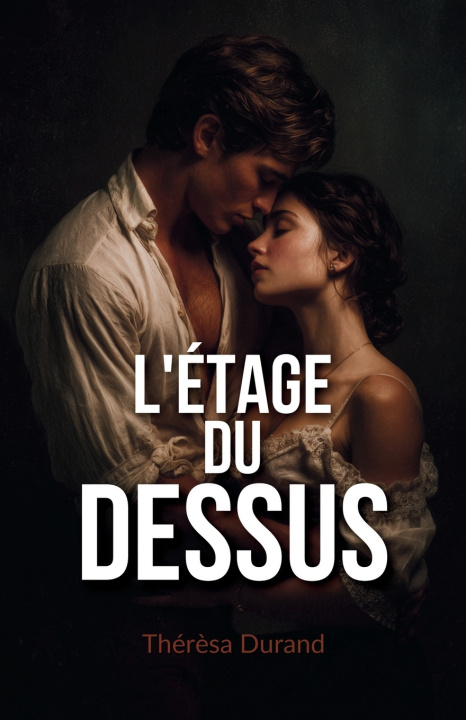 Kniha L'Étage du Dessus Thérèsa Durand