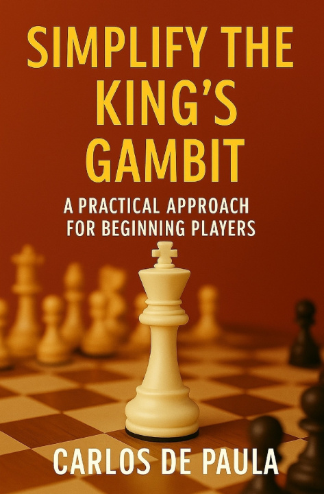 Kniha Simplify the King's Gambit Carlos de Paula