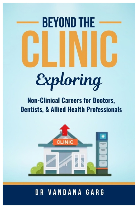 Knjiga BEYOND THE CLINIC Dr Vandana Garg
