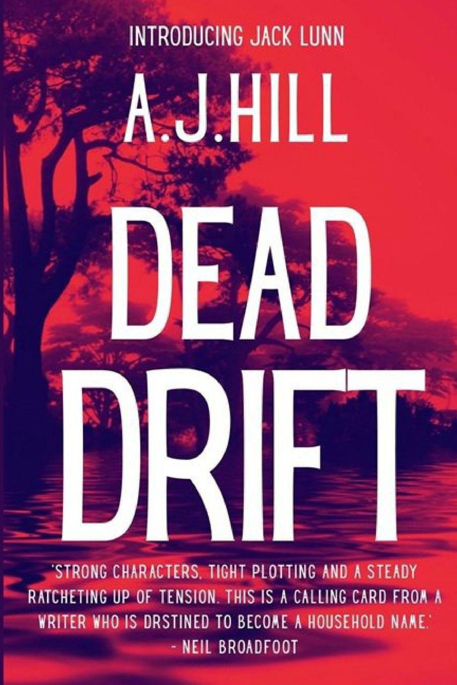 Kniha Dead Drift A.J. Hill