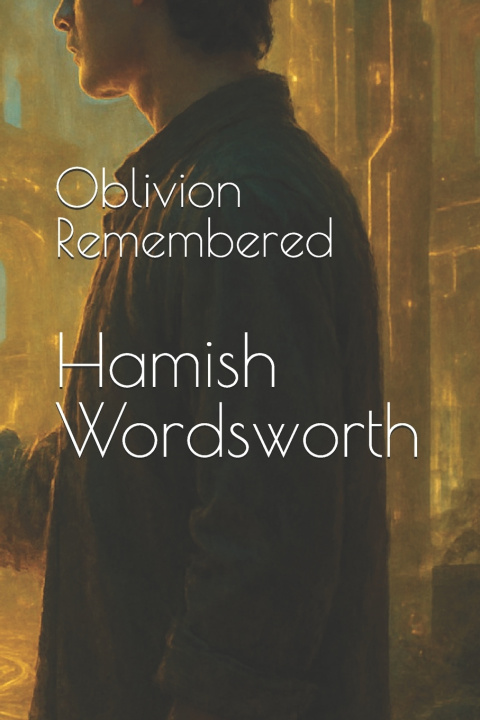 Book Oblivion Remembered Hamish Wordsworth