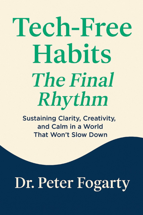 Book Tech-Free Habits Peter Fogarty