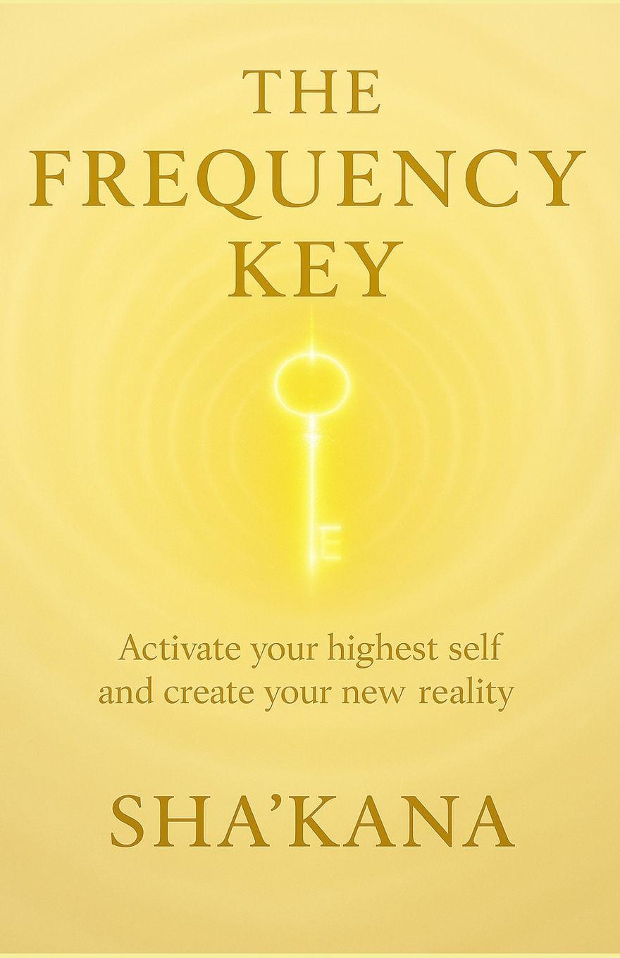 Kniha The Frequency Key Sha'Kana