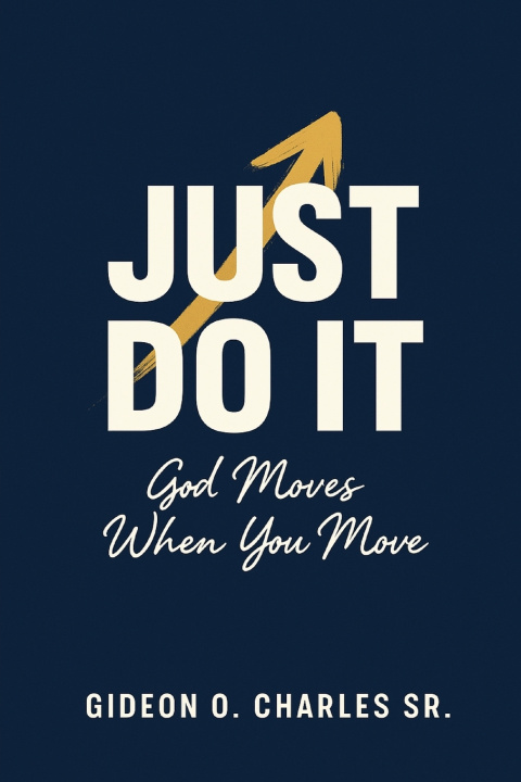 Kniha Just Do It Gideon O Charles SR