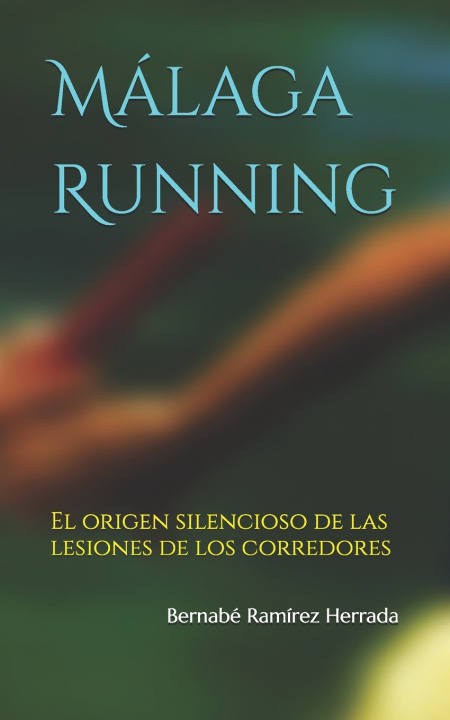 Book Málaga Running Bernabé Ramírez Herrada
