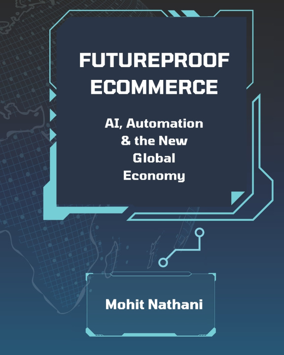 Kniha Futureproof eCommerce Mohit Nathani
