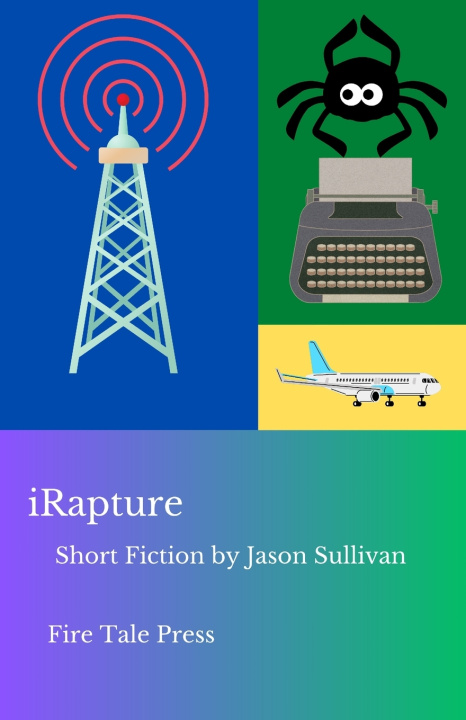 Book iRapture Jason Sullivan