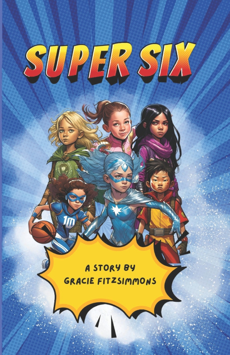 Kniha Super Six Gracie Fitzsimmons