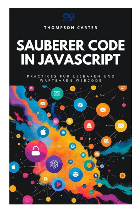 Könyv Sauberer Code in JavaScript THOMPSON CARTER