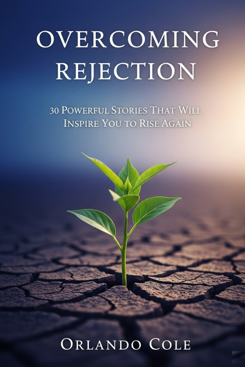 Kniha Overcoming Rejection Orlando Cole