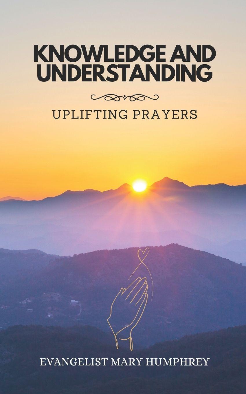 Kniha Knowledge and Understanding Mary Humphrey