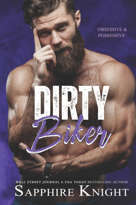 Könyv Dirty Biker Sapphire Knight