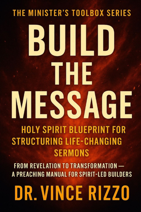Knjiga Build the Message Dr. Vince Rizzo