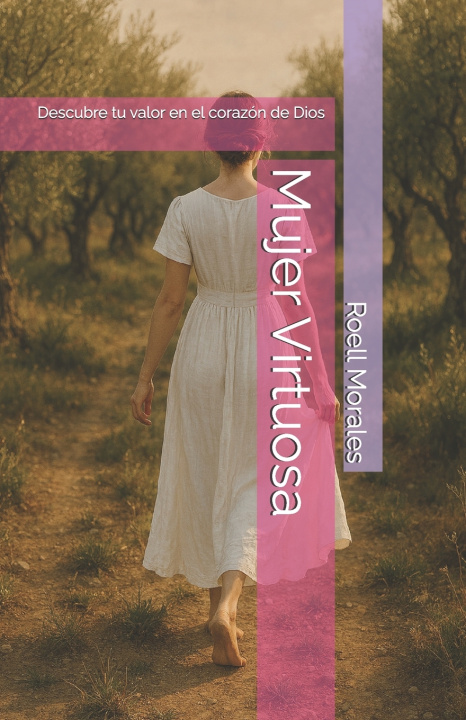 Book Mujer Virtuosa Roell Morales