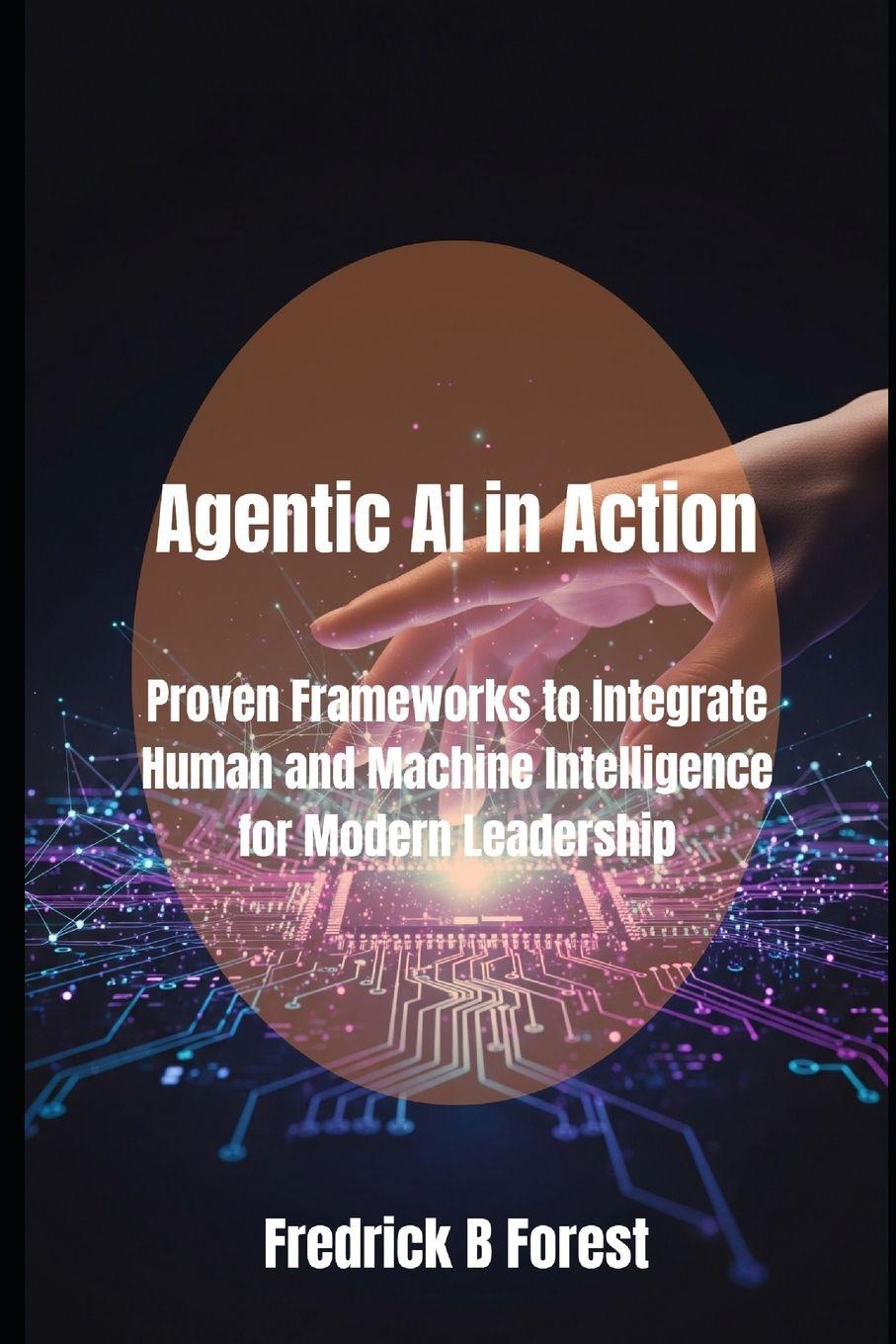 Knjiga Agentic AI in Action Fredrick B Forest
