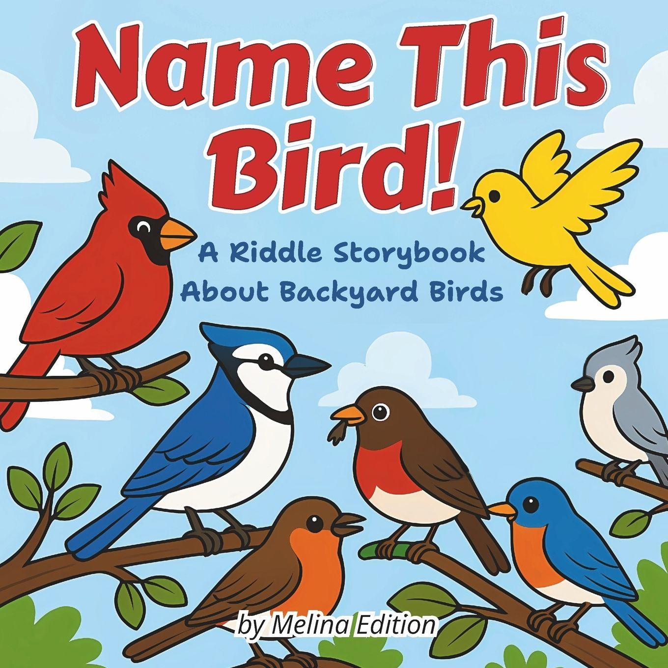 Knjiga Name This Bird! Melina Edition