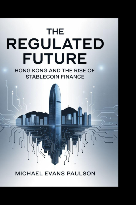 Kniha The Regulated Future Michael Evans Paulson