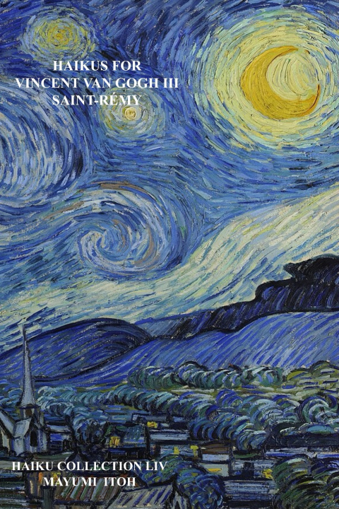 Knjiga HAIKUS FOR VINCENT VAN GOGH III MAYUMI ITOH
