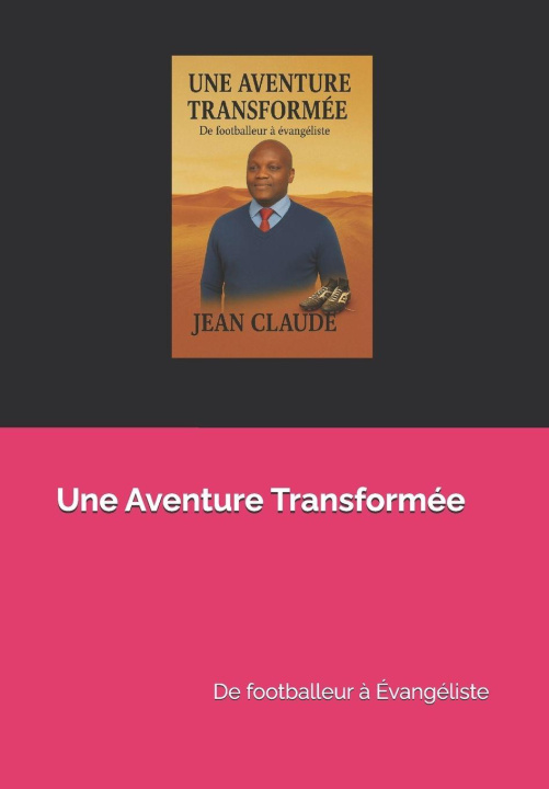 Kniha Une Aventure Transformée Pamela Vanessa