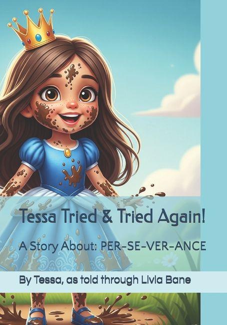 Kniha Tessa Tried & Tried Again! Livia Bane