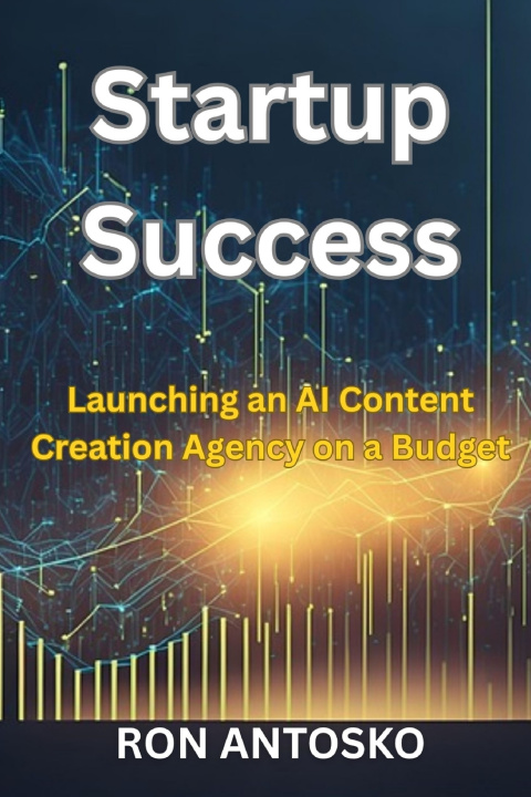 Kniha Startup Success Ron Antosko