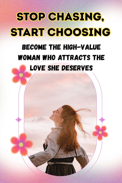 Kniha STOP CHASING, START CHOOSING VICTORIA BLAKE
