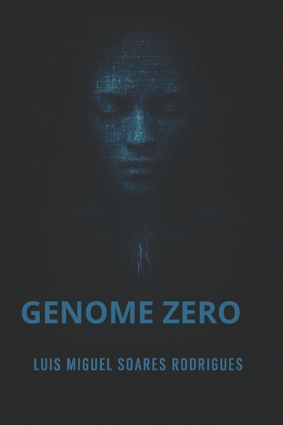 Kniha Genome Zero Luis Miguel Soares ROdrigue