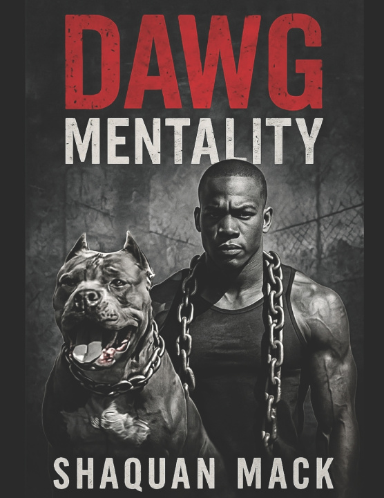 Kniha DAWG MENTALITY SHAQUAN MACK
