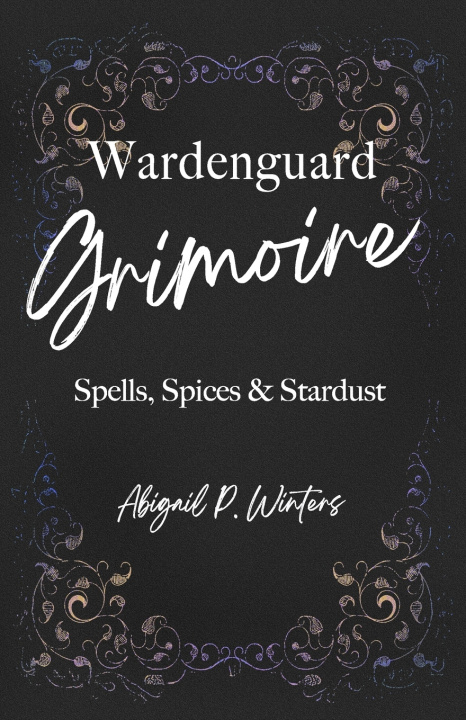 Kniha Wardenguard Grimoire Margaret Shaw