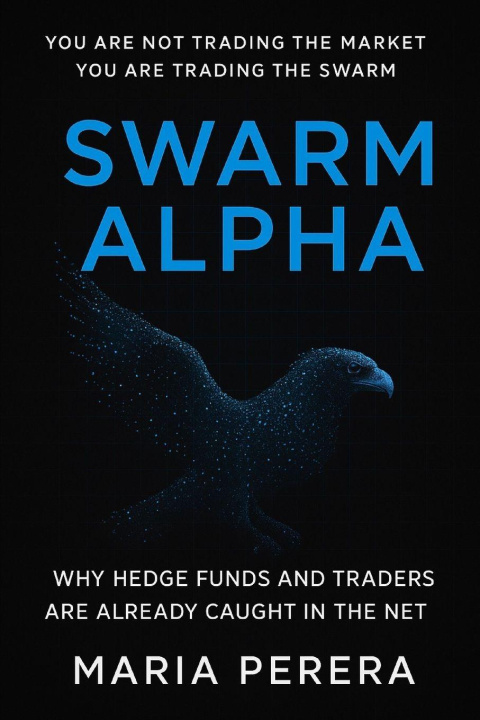 Knjiga SWARM ALPHA Maria Perera