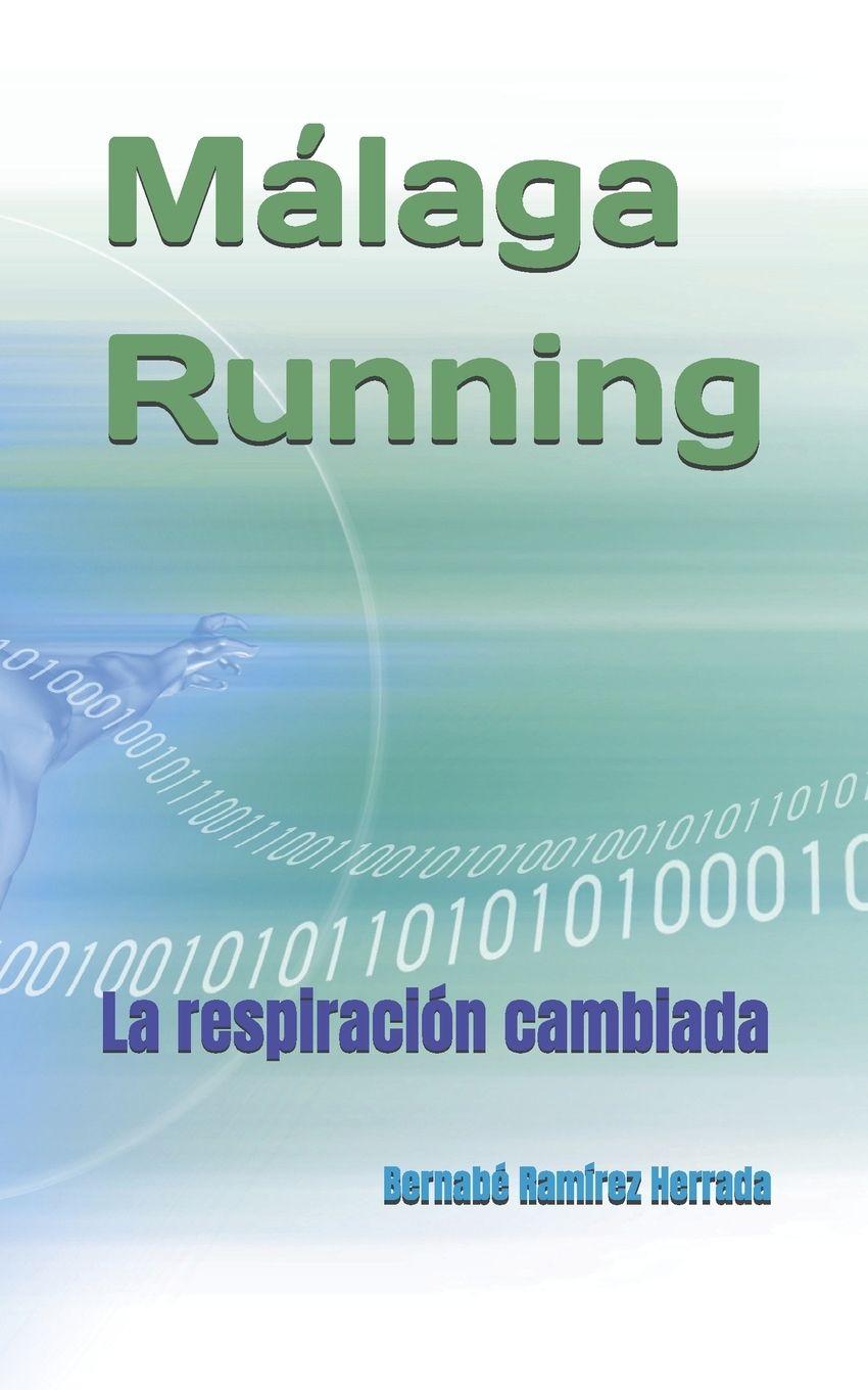 Kniha Málaga Running Bernabé Ramírez Herrada