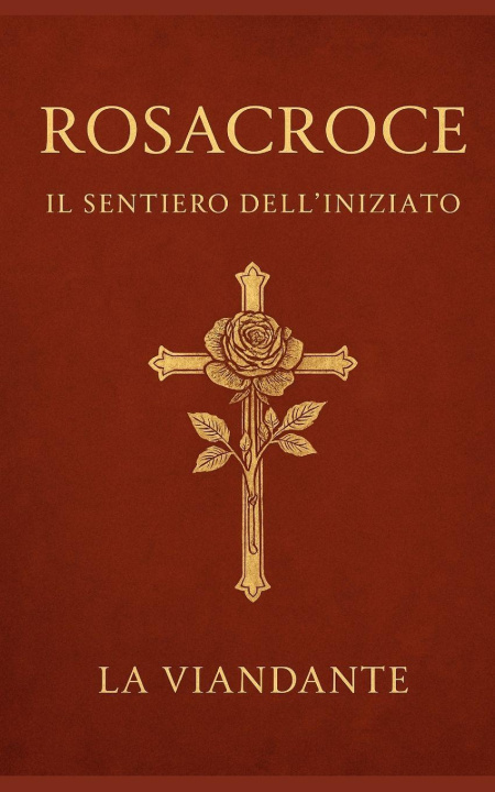 Kniha Rosacroce La Viandante