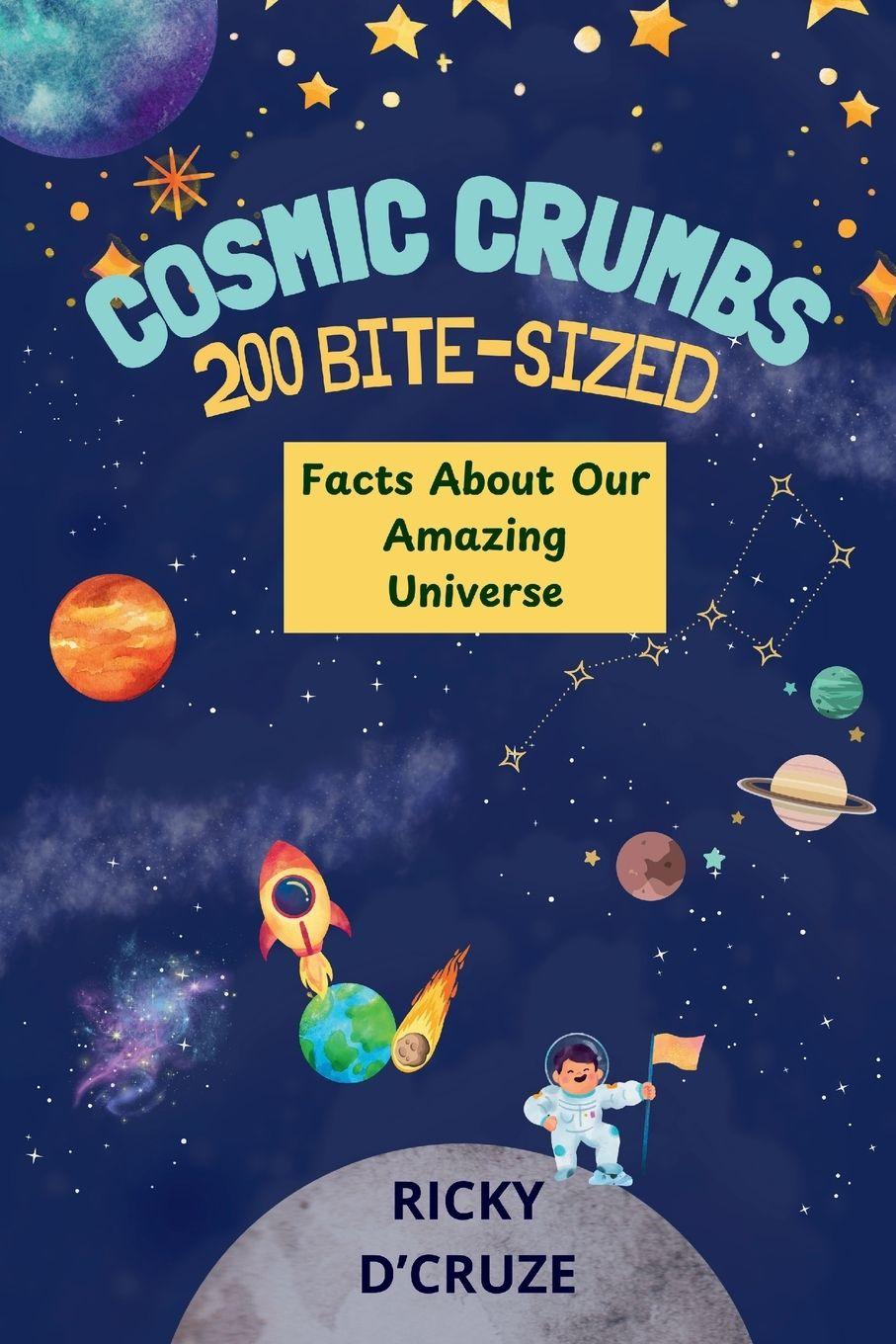Knjiga Cosmic Crumbs Ricky D'Cruze