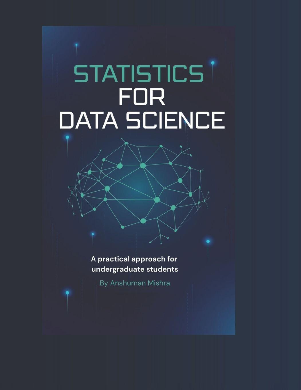 Kniha Statistics for data science Anshuman Mishra