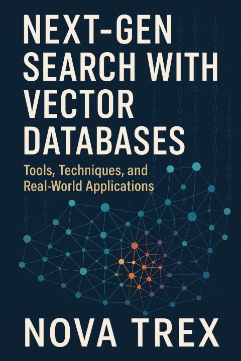 Knjiga Next-Gen Search with Vector Databases Nova Trex