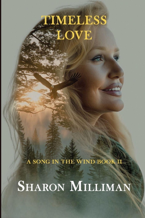 Knjiga Timeless Love Sharon Milliman