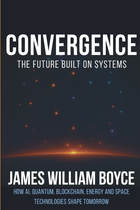 Kniha Convergence James William Boyce MBA