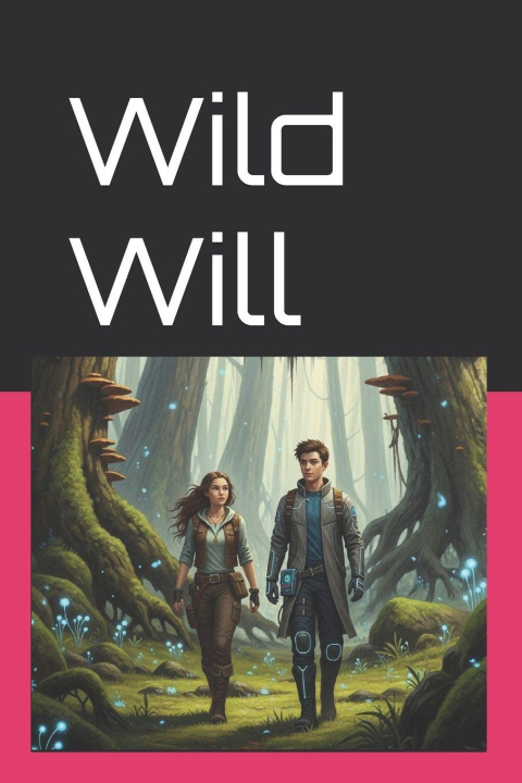 Kniha Wild Will Russ Justice