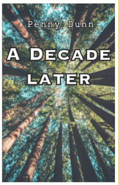 Kniha A Decade Later Penny Dunn