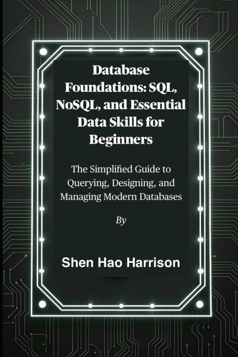 Knjiga Database Foundations Shen Hao Harrison