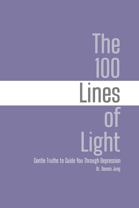 Knjiga The 100 Lines of Light Dennis Jung