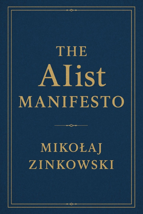 Knjiga The AIist Manifesto Mikołaj Zinkowski