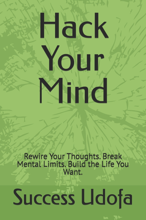 Knjiga Hack Your Mind Success Udofa