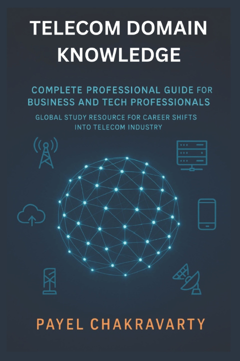 Kniha Telecom Domain Knowledge Payel Chakravarty