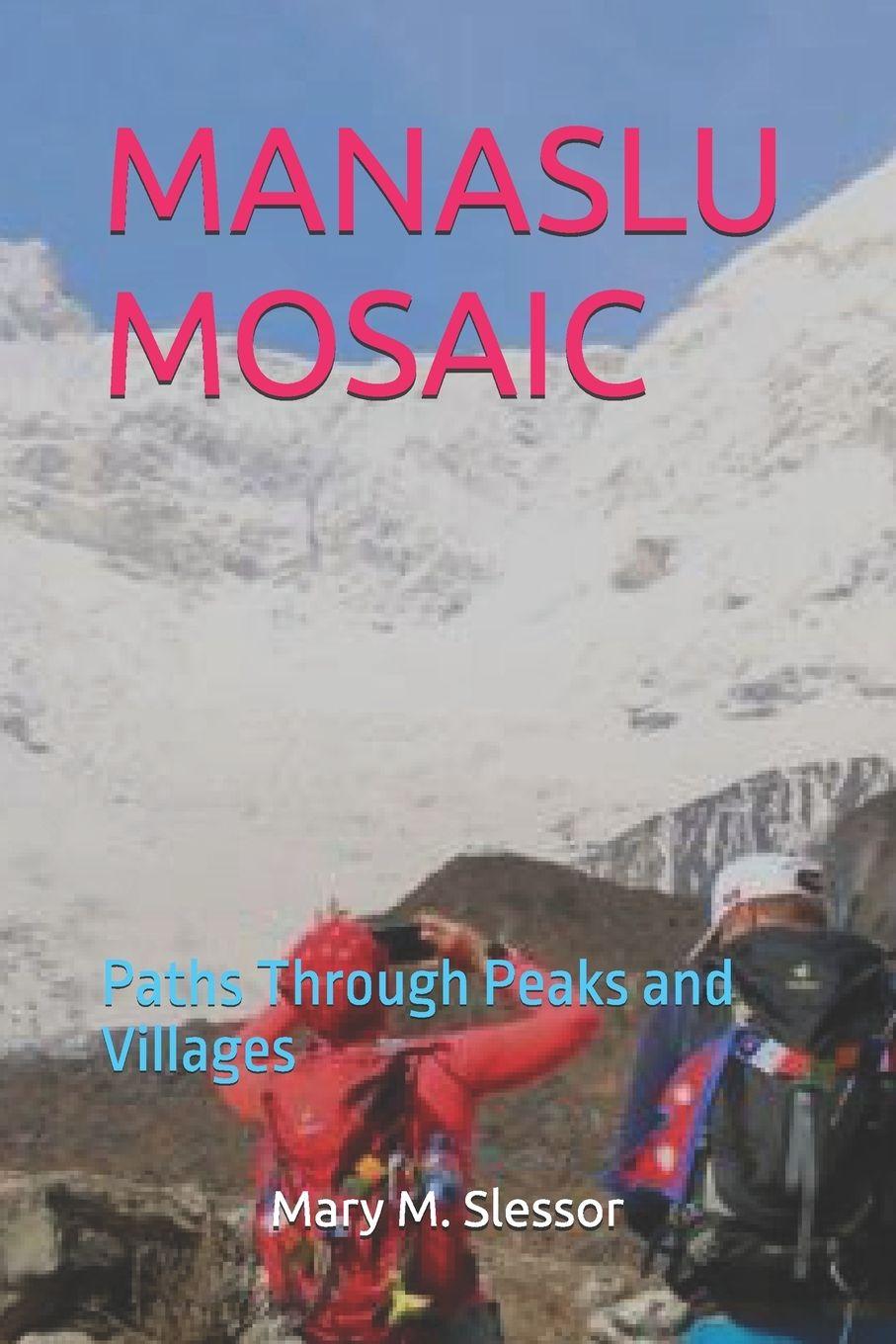 Book MANASLU MOSAIC Mary M. Slessor